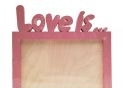 Forme din placaj Rama Foto Love Is... RA100