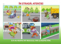 Plansa.In strada:Atentie+In transportul public 70x100cm EP11
