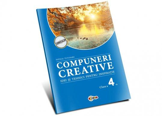 Carte Compuneri creative : idei si tehnici pentru inspiratie: Clasa a 4-a PD3263
