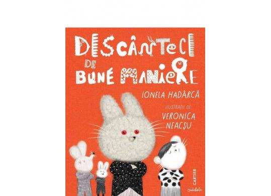 Carte Descantece de bune maniere CD7870