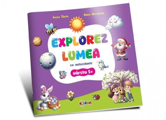 Carte Explorez Lumea cu Autocolante 5+ PD2969