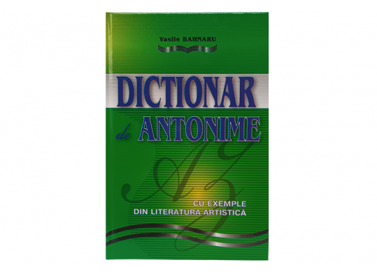Carte Dictionar de antonime (cartonat) FL1731