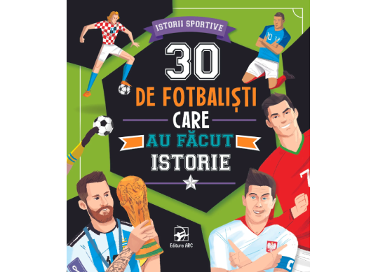 Carte 30 de fodbalisti care au facut istorie CD8860