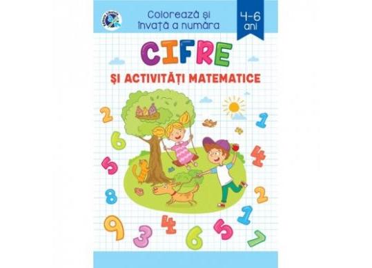 Carte Cifre si activitati matematice (4-6 ani) PP1387