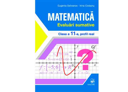 Carte Matematica cl.11 Evaluari sumative ARC7658