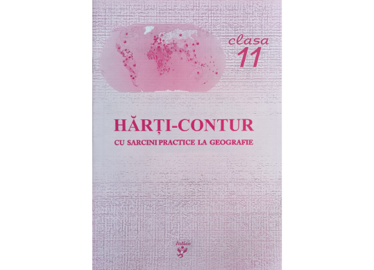 Harta de contur la geografie 11(RO/cu sarcini) 419799