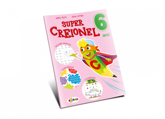 Carte Super Creionel:6 ani PD0255