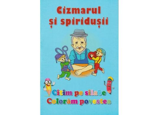 Carte Citim si coloram Cizmarul si spiridusii PL1812