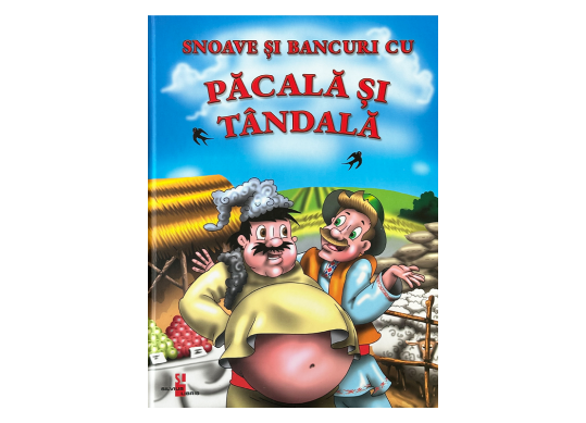 Carte Pacala si Tindala SNOAVE SI BANCURI 145572