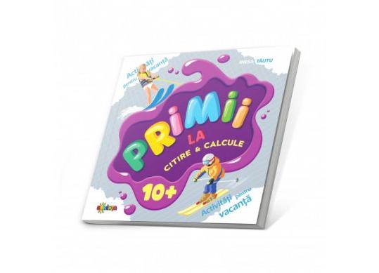 Carte primii la citire & calcule 10+ PD0520