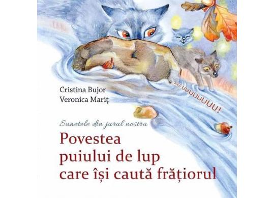 Carte Povestea puiului de lup care isi cauta fratiorul EP4864
