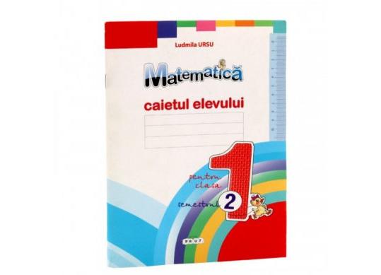 Carte Matematica cl.1 Caietul elevului. sem.2 CD3187