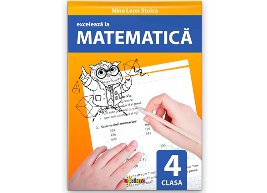 Carte Excelează la matematică. clasa 4 PD0453