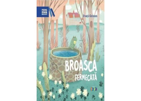 Carte Prima mea biblioteca. Broasca fermecata CD6638