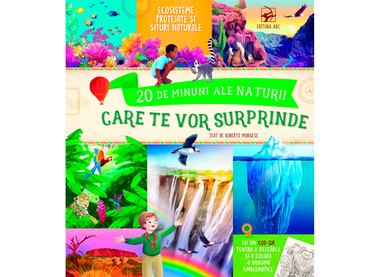 Carte 20 de minuni ale naturii care te vor surprinde ARC7443