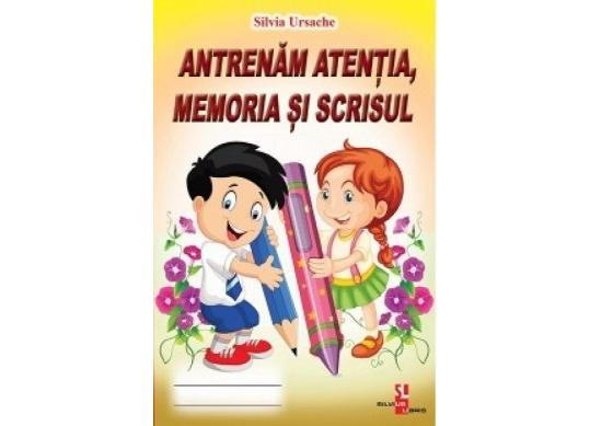 Carte Antrenam MEMORIA, ATENTIA si SCRISUL (SL) 317207