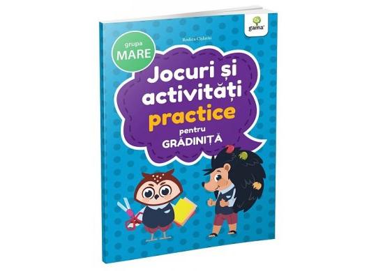 Carte Jocuri si activitati practice pentru gradinita CD0982