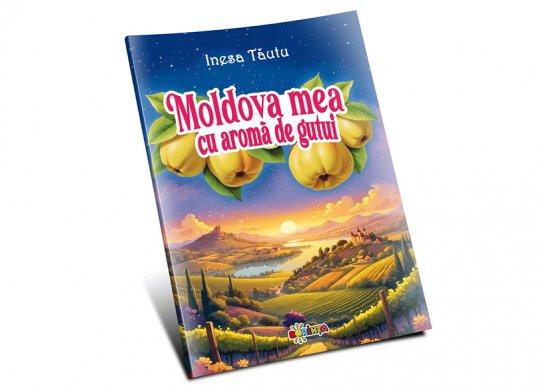 Carte Colorez. Moldova mea cu aroma de gutui PD2044