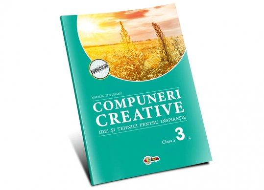 Carte Compuneri creative : idei si tehnici pentru inspiratie: Clasa a 3-a PD3256