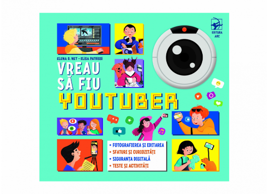 Carte Vreau sa fiu youtuber ARC6996