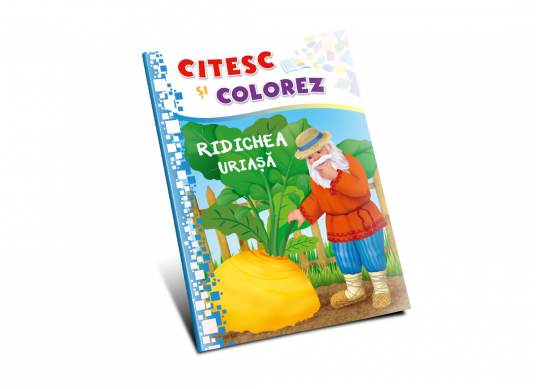 Carte Citesc si colorez Ridichea uriasa(nou) PD0064