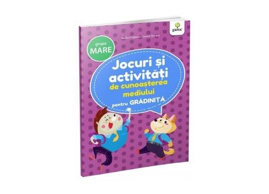 Carte Jocuri si activitati de cunoasterea mediului pentru gradinita CD0951