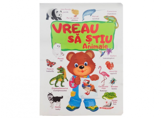 Carte vreau sa stiu Animale CN664490
