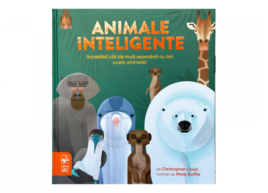 Carte Animale inteligente.Incredibil cat de mult seamana cu noi unele animale ARC6095