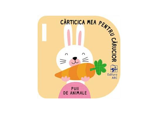 Carte Carticica mea pentru carucior. Puii de animale CD6521