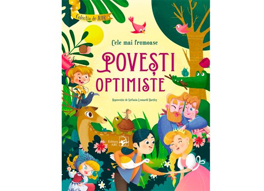 Carte Cele mai frumoase povesti optimiste ARC6217