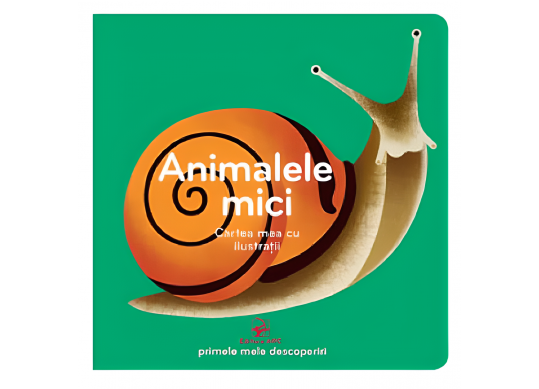 Carte Cartea mea cu ilustratii. Animalele mici CD4770