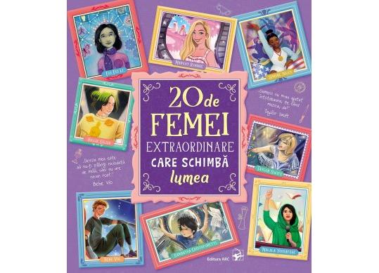 Carte 20 de femei extraordinare care schimba lumea. Istorii extrao CD08808